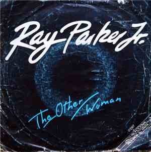 Ray Parker Jr. - The Other Woman