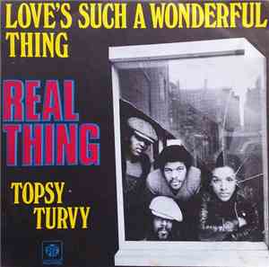 Real Thing - Love's Such A Wonderful Thing