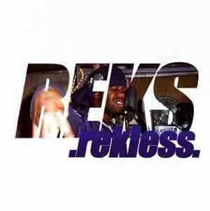 Reks - Rekless