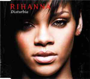 Rihanna - Disturbia
