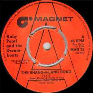 Ruby Pearl And The Dreamboats - The Shang-A-Lang Song