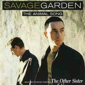 Savage Garden - The Animal Song
