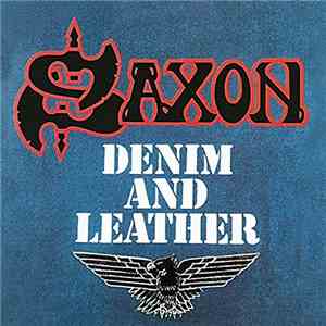 Saxon - Denim And Leather