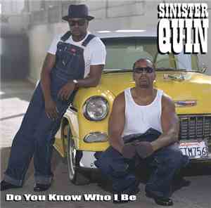 Sinister Quin - Do You Know Who I Be
