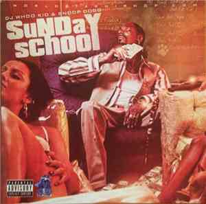 Snoop Dogg & DJ Whoo Kid - Sunday School