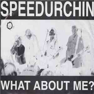 Speedurchin - What About Me