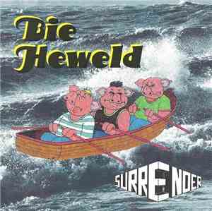 Surrender - Bie Heweld