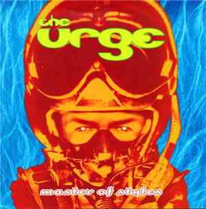 The Urge - Master Of Styles