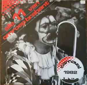 Various - Alle 11 Van Omroep Brabant Carnaval 1982