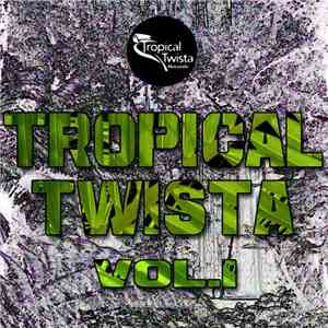 Various - Tropical Twista Vol. 1