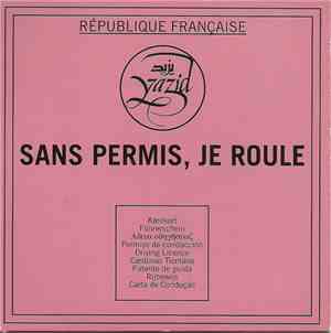 Yazid - Sans Permis, Je Roule