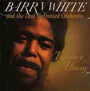 Barry White And The Love Unlimited Orchestra - The Love Album