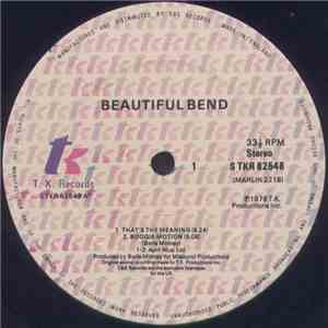 Beautiful Bend - Make That Feeling Come Again!