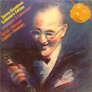 Benny Goodman - Collector's Edition - Compositions & Collaborations - Bartó ...