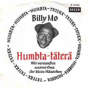 Billy Mo - Das Humpta-Täterä / Wir Versaufen Unser Oma Ihr Klein Häuschen