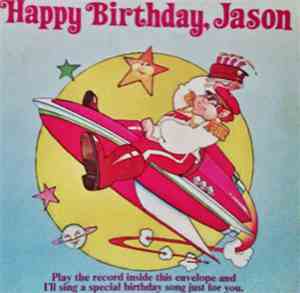 Captain Zoom - Happy Birthday, Jason