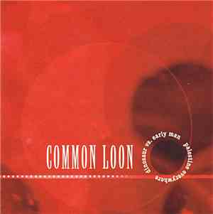 Common Loon - Dinosaur vs. Early Man / Palestine Everywhere