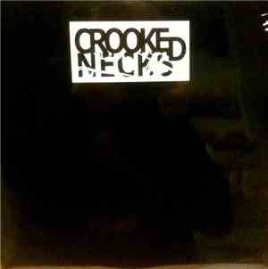 Crooked Necks - Something Must Break