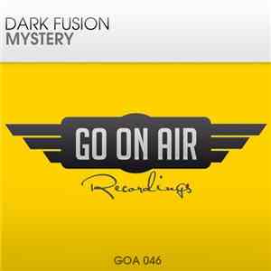 Dark Fusion  - Mystery