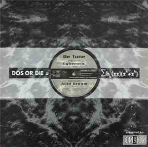 De Tune - Cyberotic / Acid Dream