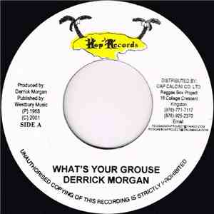Derrick Morgan - What's Your Grouse / Johnny Pram Pram