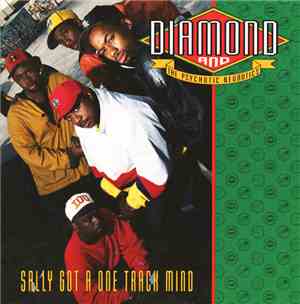 Diamond And The Psychotic Neurotics - Sally Got A One Track Mind