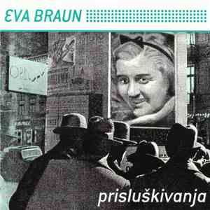 Eva Braun - Prisluškivanja