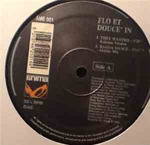 Flo Et Douce' In - Ragga Dance / They Wanted