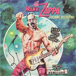 Frank Zappa - Cocaine Decisions