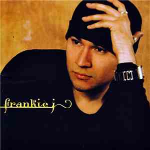 Frankie J. - Frankie J.