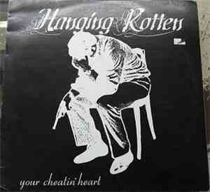 Hanging Rotten - Your Cheatin' Heart
