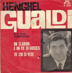 Henghel Gualdi E Il Suo Complesso - Un Clarino E Un Po' Di Musica / To' Chi ...