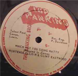 Hortense Ellis & Clint Eastwood / Rythmn Rulers - Which Way You Going Natty ...