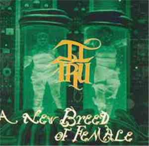 II Tru - A New Breed Of Female