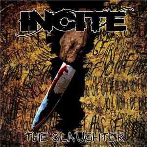 Incite  - The Slaughter