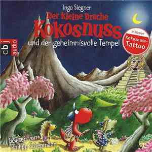 Ingo Siegner, Philipp Schepmann - Der Kleine Drache Kokosnuss Und Der Gehei ...