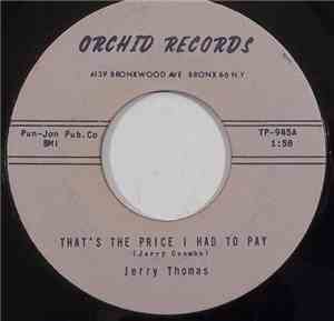Jerry Thomas  - That's The Price I Had To Pay / We Won't Be Sorry
