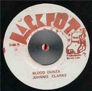 Johnnie Clarke - Blood Dunza