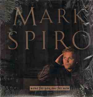Mark Spiro - One For You, One For Me