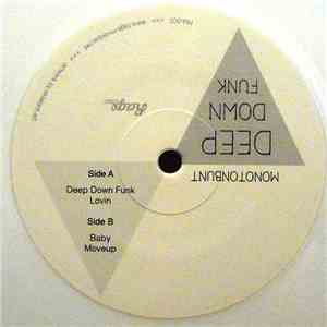 Monotonbunt - Deep Down Funk