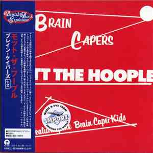 Mott The Hoople - Brain Capers