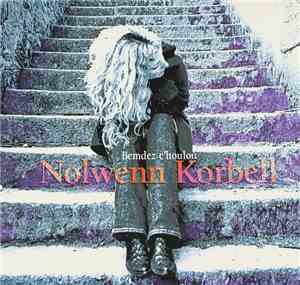 Nolwenn Korbell - Bemdez C'Houloù