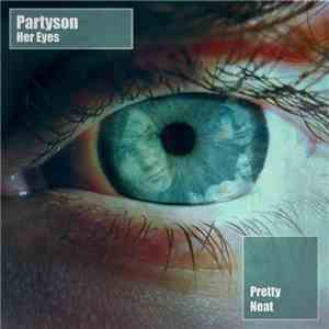 Partyson - Her Eyes