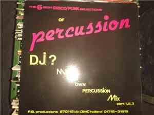 Percussion  - The 6 Best Disco/Funk Selections Of Percussion
