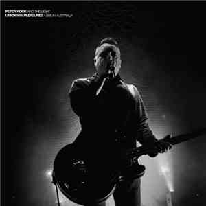 Peter Hook And The Light - Unknown Pleasures · Live In Australia