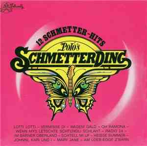 Polo's Schmetterding - 12 Schmetter-Hits
