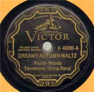 Poplin-Woods Tennessee String Band - Dreamy Autumn Waltz / Are You From Dix ...