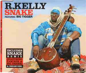 R. Kelly Featuring Big Tigger - Snake