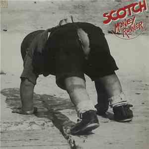 Scotch - Money Runner