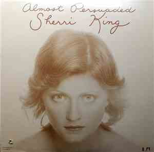 Sherri King - Almost Persuaded